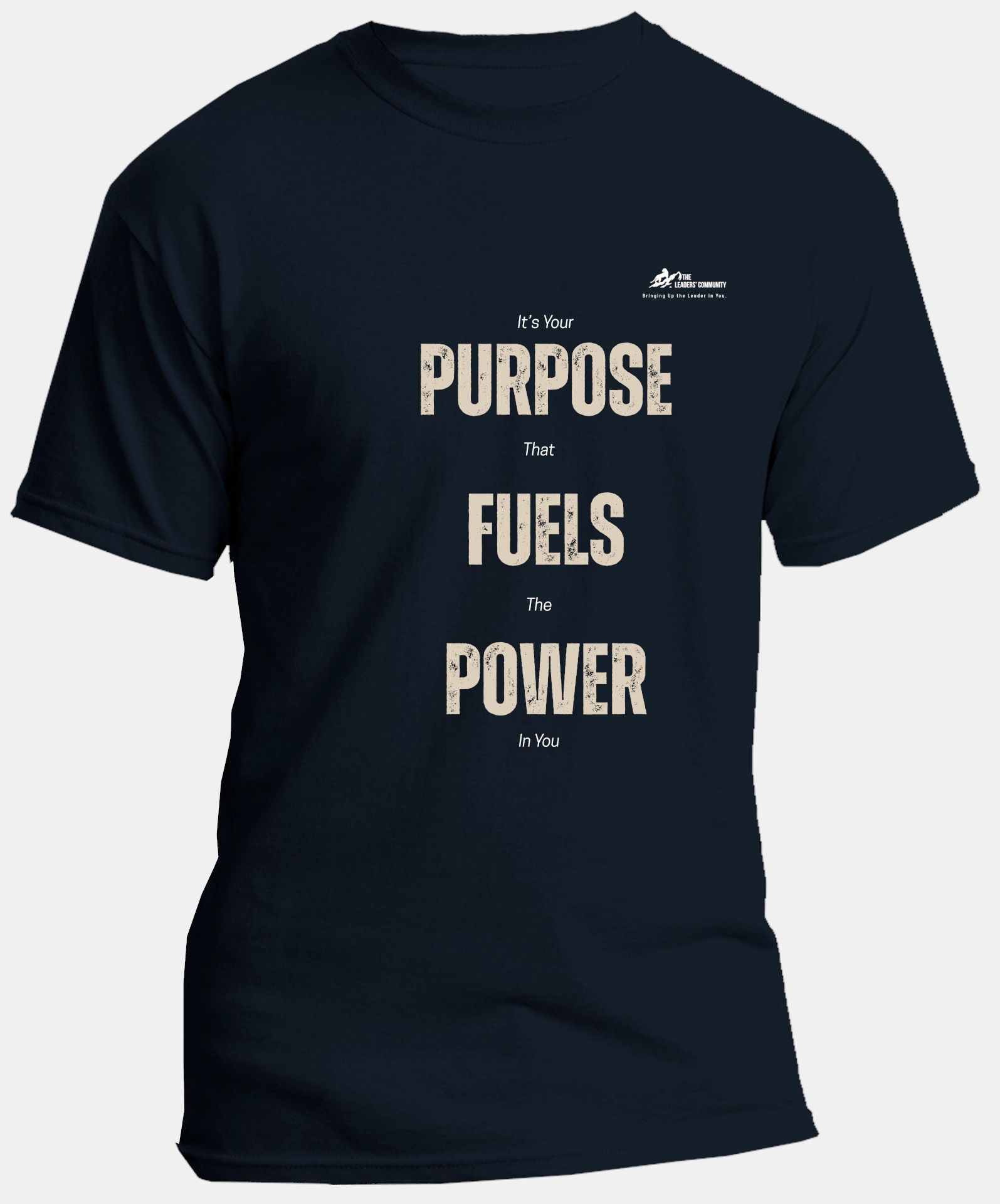 Purpose Fuels Power | Regular Unisex Classic Crew Neck T-shirt | Navy Blue