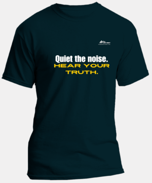 Quiet the noise, hear your truth | Regular Round Neck Tshirt | Petrol Blue