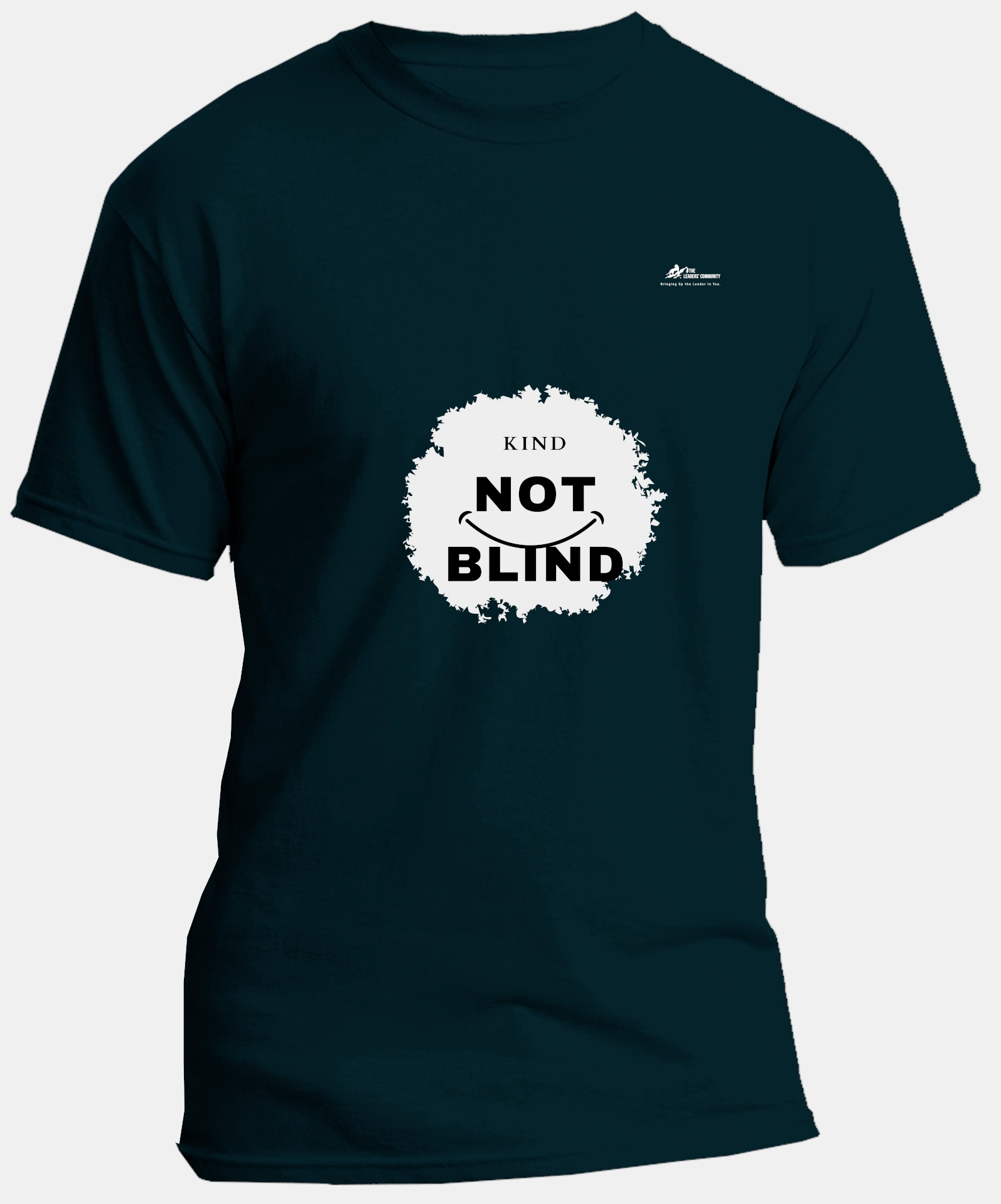 Kind Not Blind | Regular Unisex Round Neck T-shirt |Petrol Blue