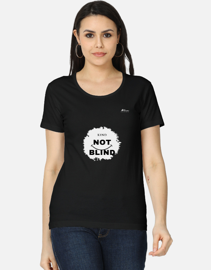 Kind Not Blind | WOmen T-shirt | Black
